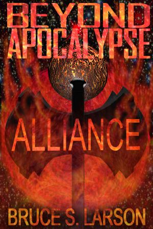 [Beyond Apocalypse 02] • Alliance